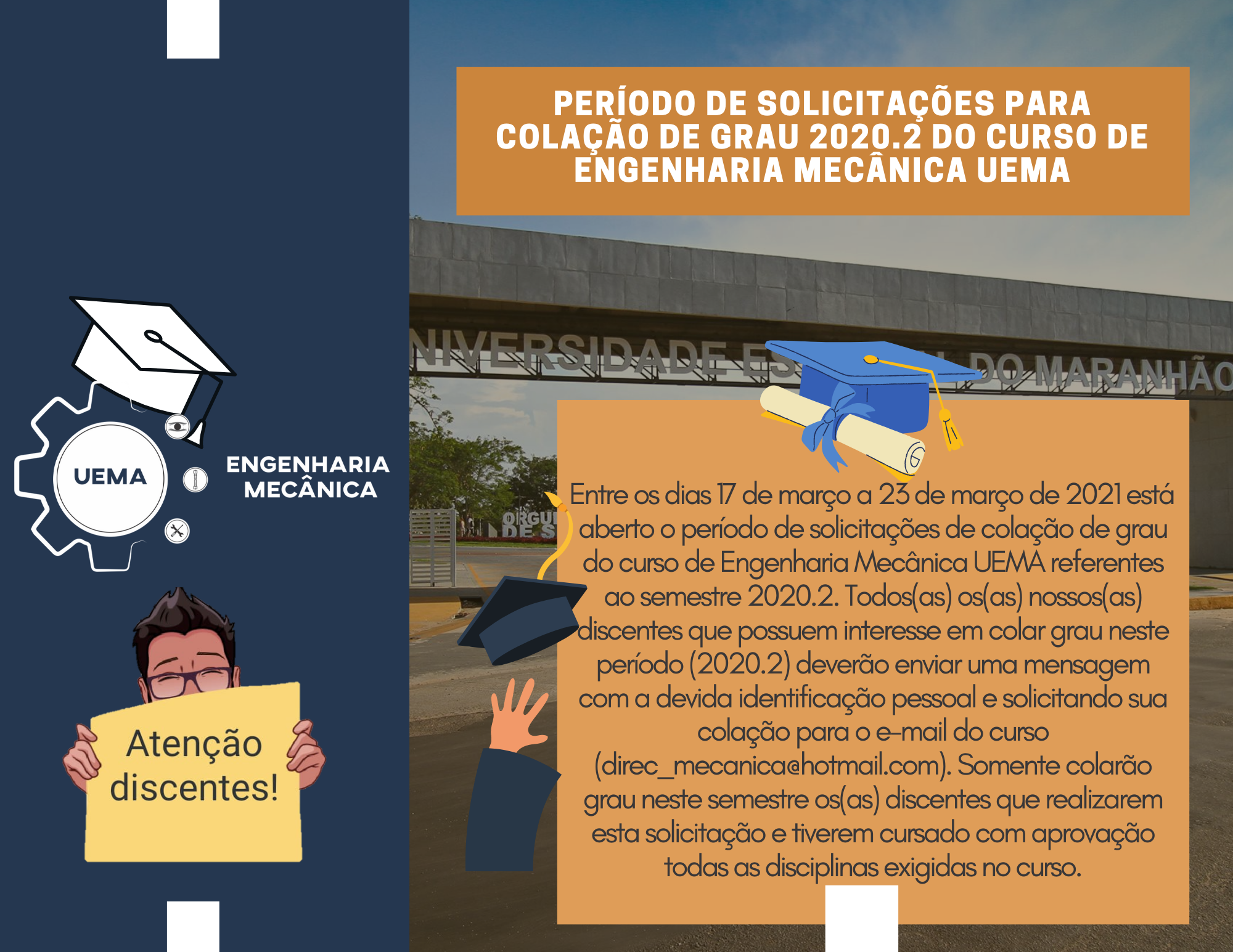 Período de solicitações para colação de grau 2020.2 do curso de Engenharia Mecânica UEMA