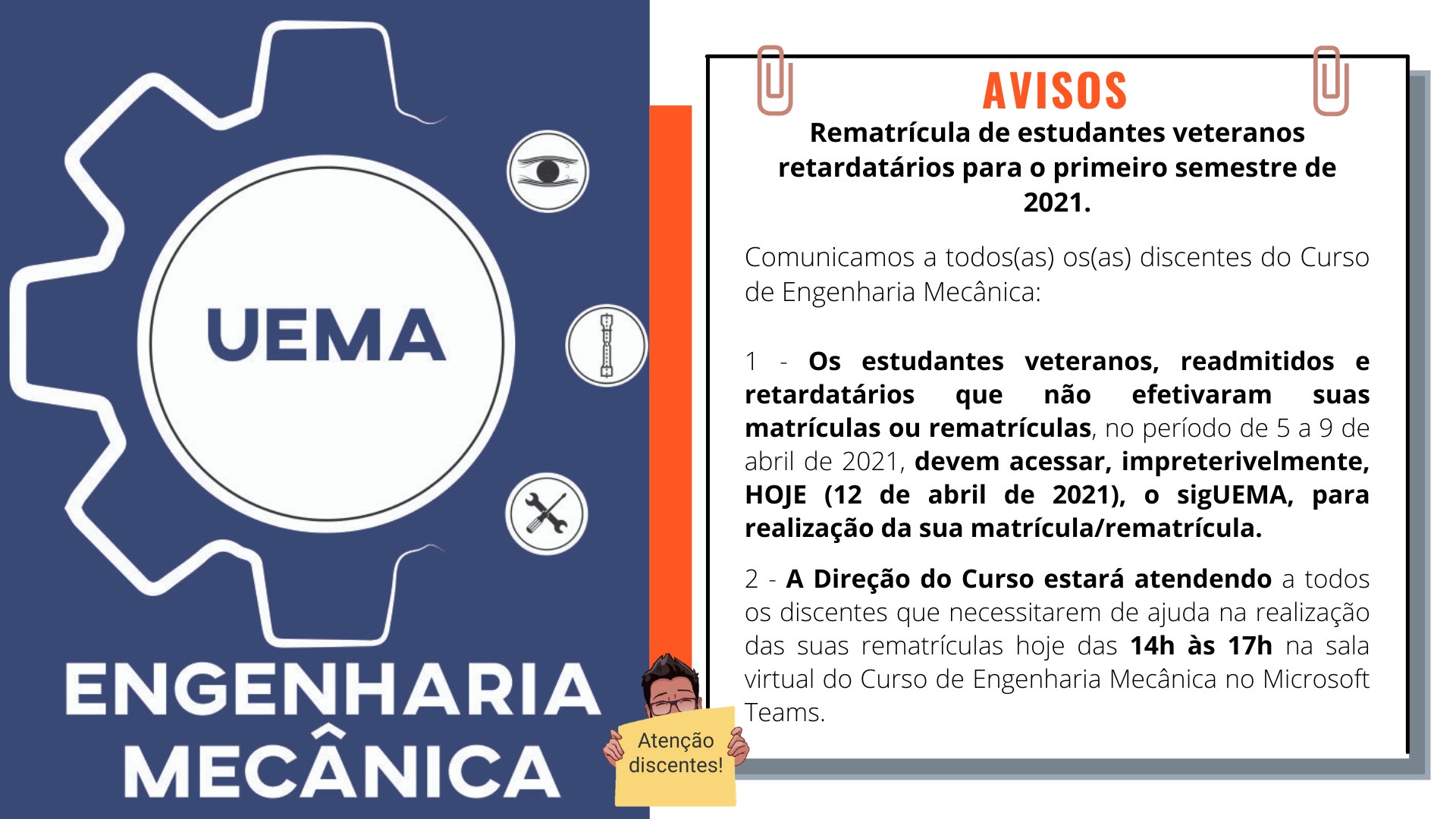 Rematrícula de estudantes veteranos retardatários para o primeiro semestre de 2021
