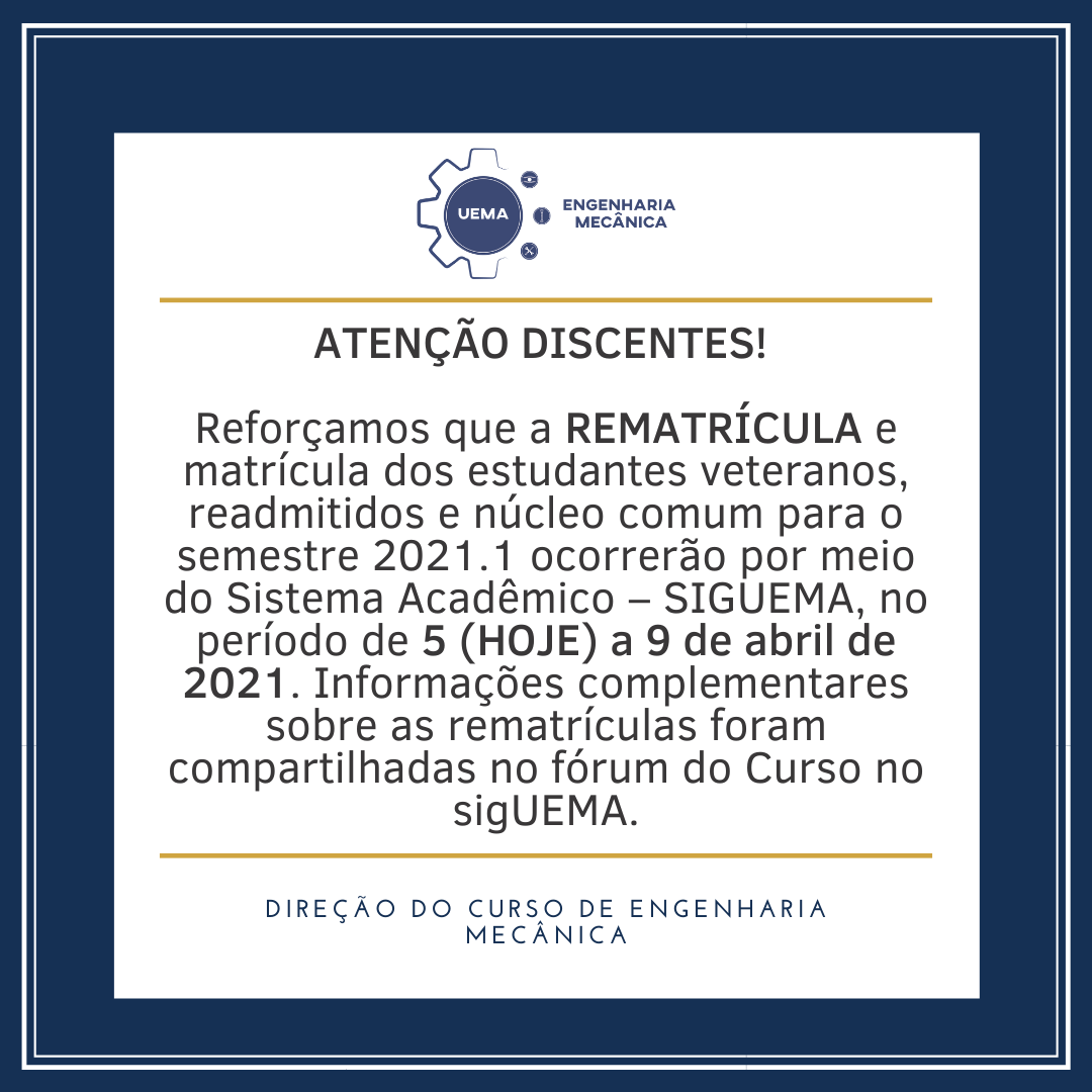 Rematrículas e matrículas 2021.1
