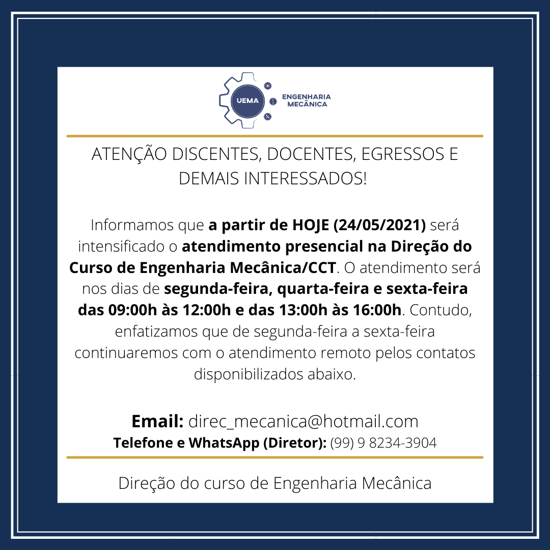 Intensificação do atendimento presencial na Direção do Curso de Engenharia Mecânica/CCT