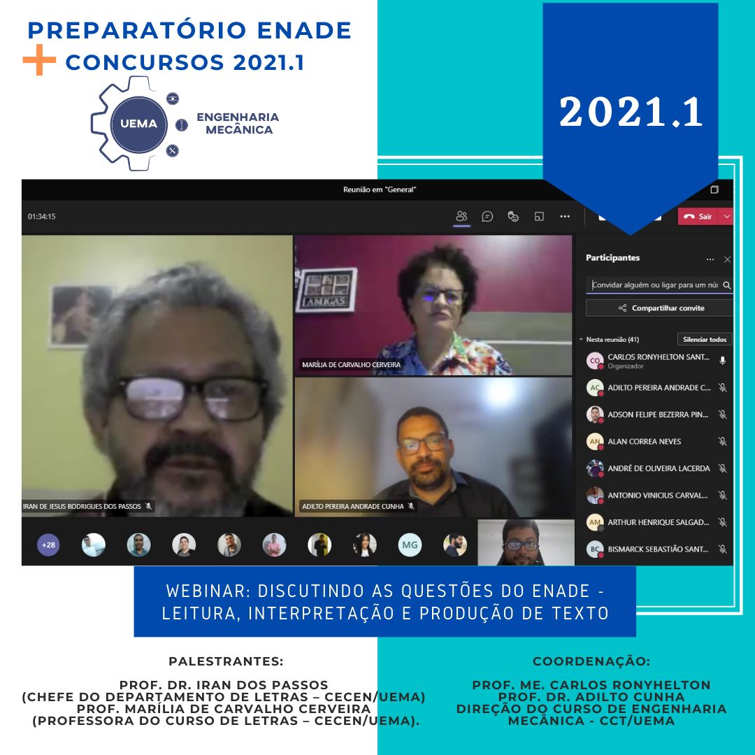 WEBINAR especial encerra as atividades do Preparatório Enade + Concursos do Curso de Engenharia Mecânica – CCT/UEMA no semestre 2021.1