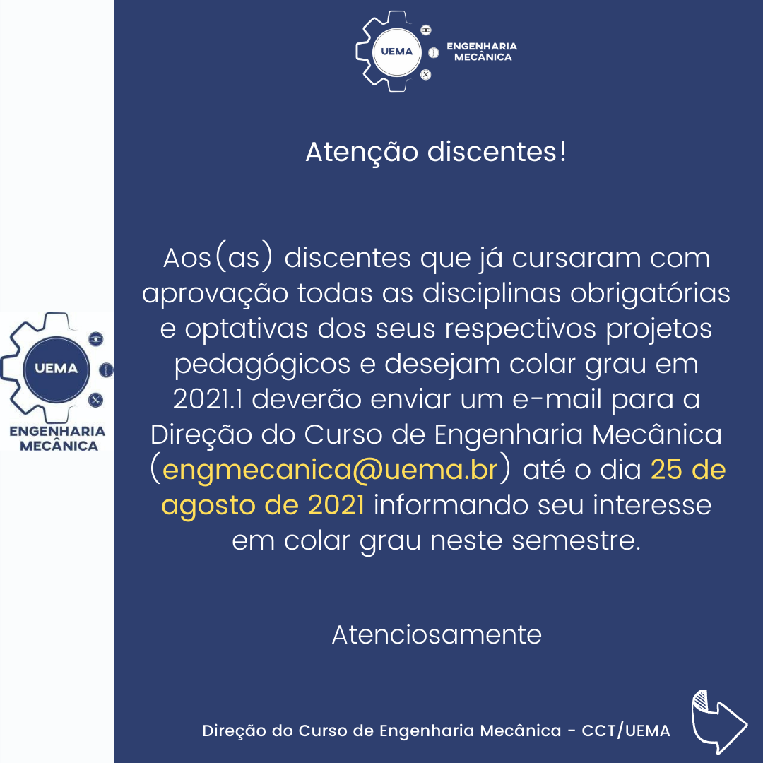 Intenção de Colação de Grau 2021.1: Engenharia Mecânica UEMA