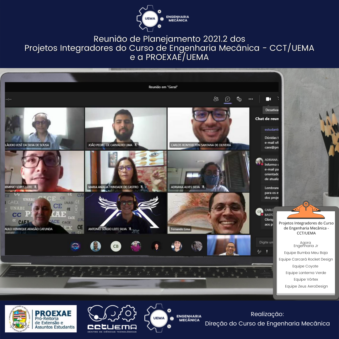 Reunião dos Projetos Integradores do Curso de Engenharia Mecânica com a PROEXAE para planejamento das atividades do semestre 2021.2