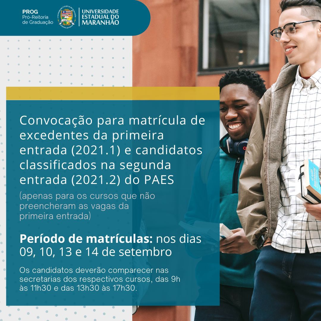 Convocação para matrícula de candidatos(as) aprovados(as) no PAES 2021 (preenchimento das vagas para a primeira entrada de 2021)