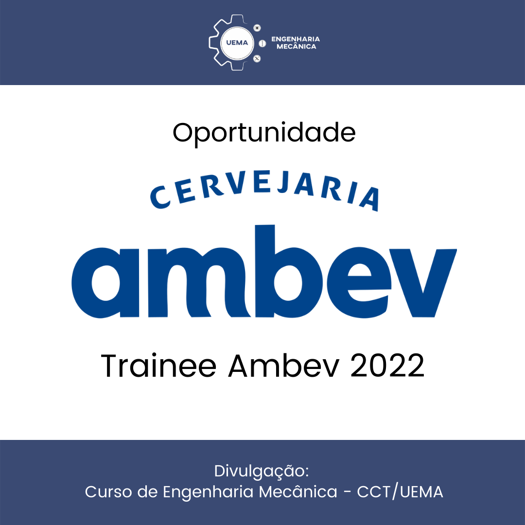 Oportunidade Ambev: Programa de Trainee 2022