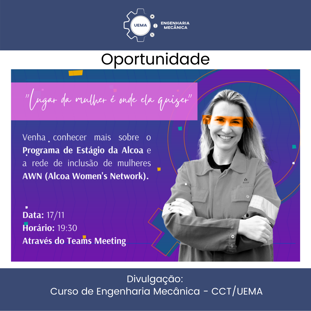 Palestra sobre o Programa de Estágio Alcoa e rede de inclusão de mulheres AWN(Alcoa Women’s Network)