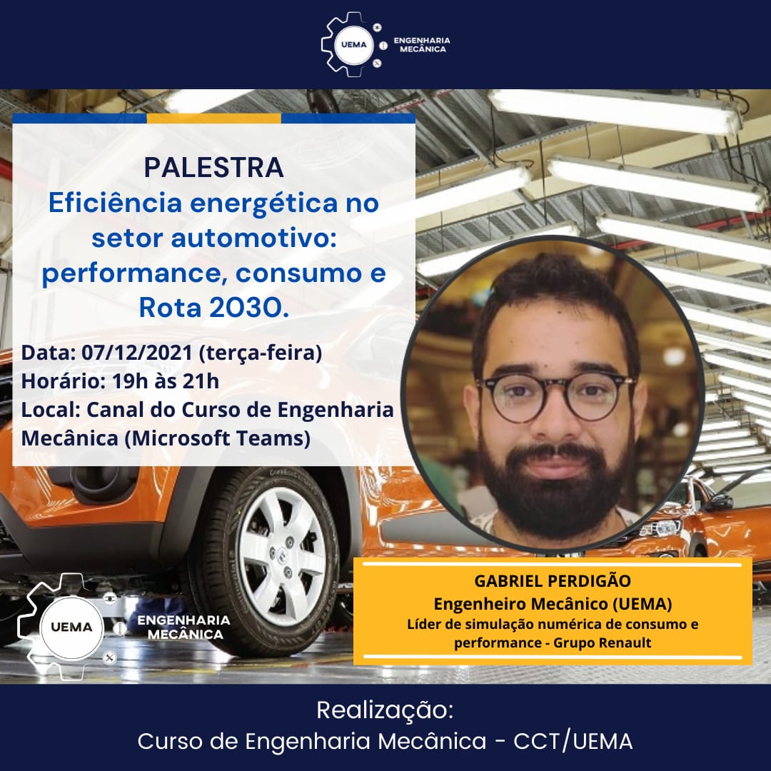 Palestra: Eficiência energética no setor automotivo: performance, consumo e Rota 2030.