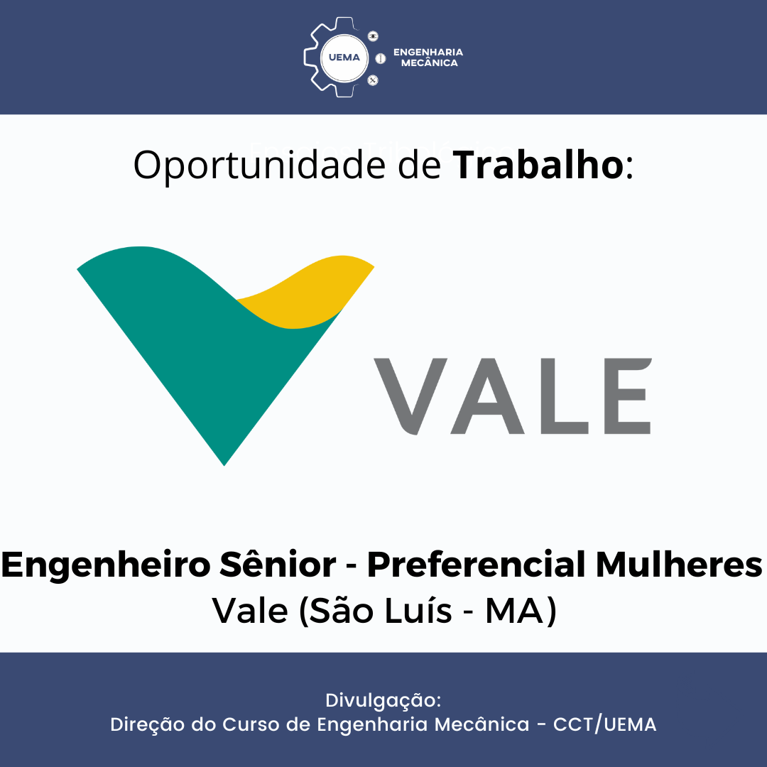 Vaga de Trabalho: Engenheiro Sênior – Preferencial Mulheres