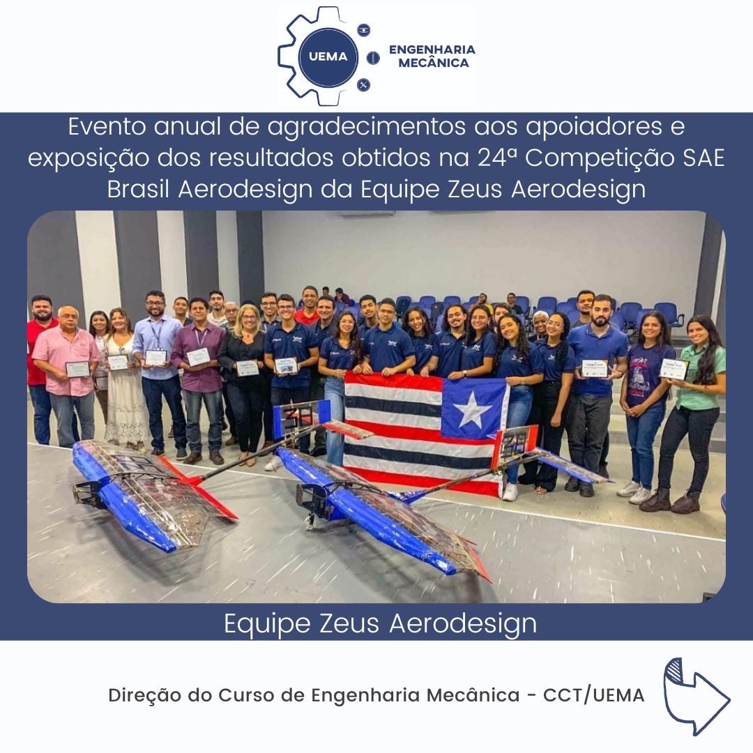 Evento anual de agradecimentos aos apoiadores e exposição dos resultados obtidos na 24ª Competição SAE Brasil Aerodesign da Equipe Zeus Aerodesign